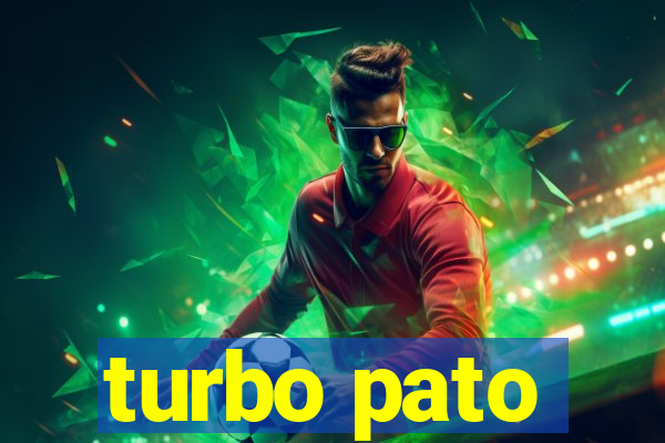 turbo pato